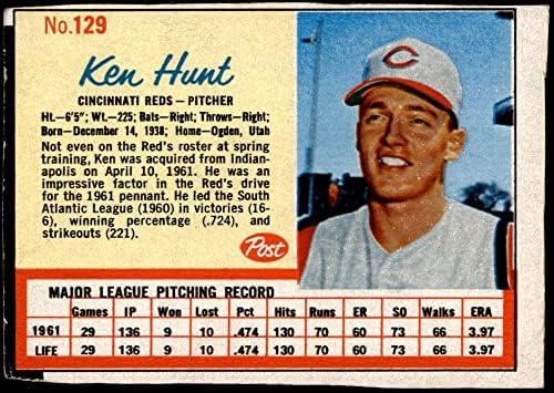 1962 Post Cereal 129 Кен Хънт Синсинати Редс (Бейзболна картичка) БИВШИЯТ играч на Червените