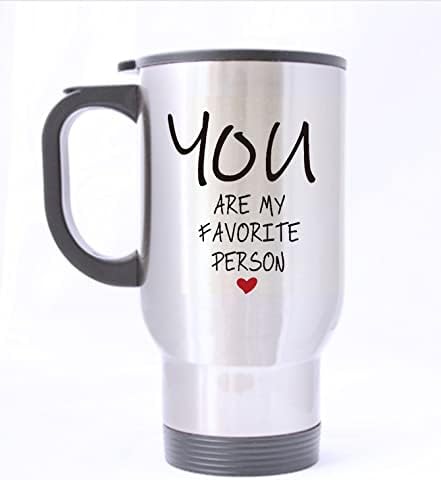 Чудесен подарък, Ти си Ми Любим човек, Чаши Love Cup в Деня на Св. Валентин, или Рожден Ден или Коледа, или подарък за Сватба - 14 Грама, Пътни Чаши от неръждаема стомана