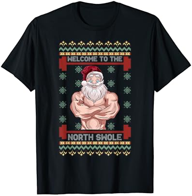 Коледна Тениска за фитнес зала The North Swole Welcome Muscle Santa Claus